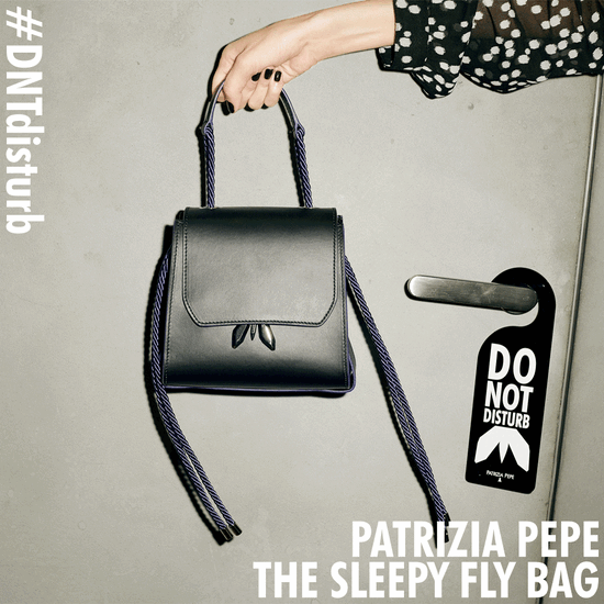 Patrizia Pepe DNTdisturb_Sleepy Fly Bag Campaign_Gif_01.gif